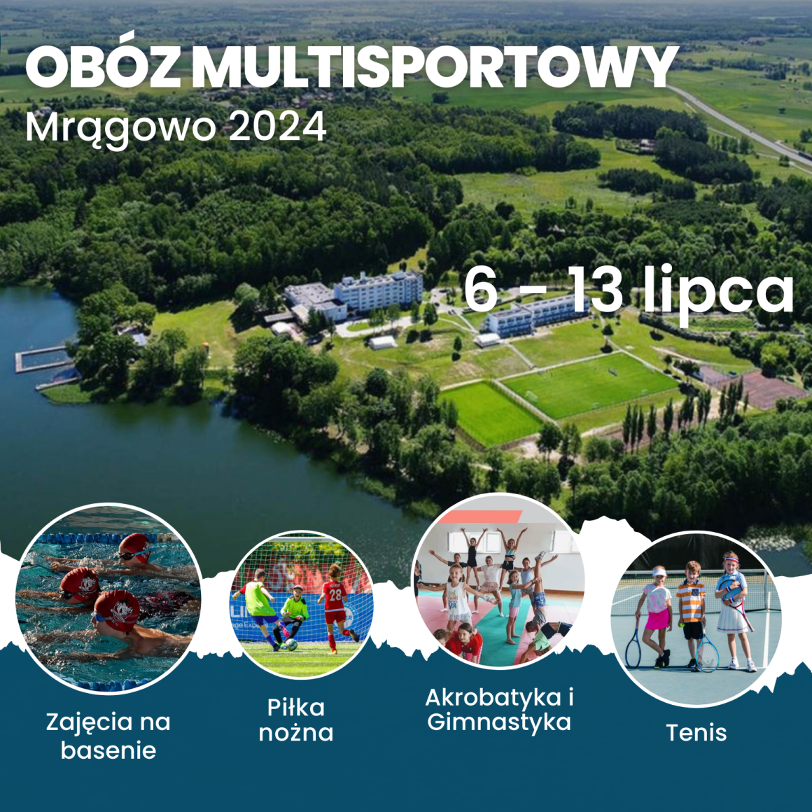 Obóz multisportowy w Mrągowie 2024r.