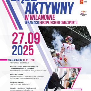 „Bądź Aktywny w Wilanowie” w najbliższy weekend