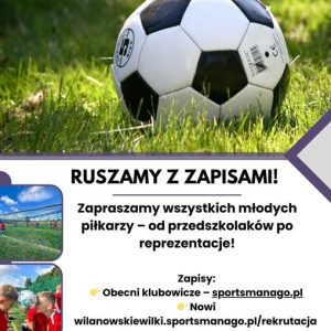 Ruszyły zapisy do sekcji piłki nożnej